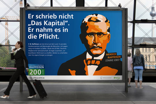 Im Raiffeisen-Jahr 2018 produziert KOMPAKTMEDIEN Plakate für den Vater der Genossenschaftsidee.